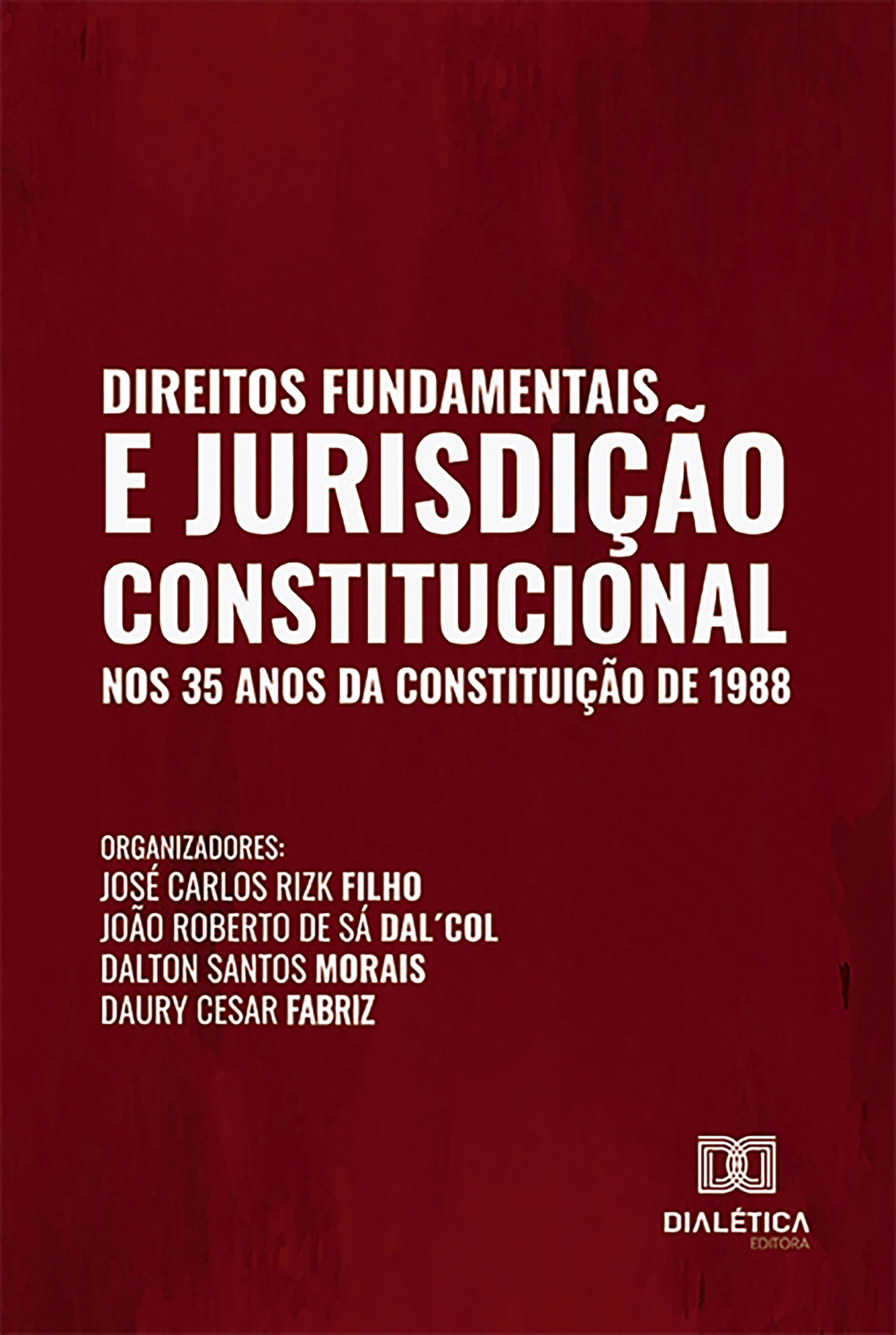 Direitos Fundamentais e Jurisdição Constitucional nos 35 anos da Constituição de 1988