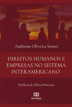 Direitos Humanos e Empresas no Sistema Interamericano