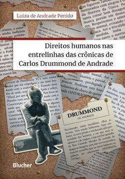Direitos humanos nas entrelinhas das crônicas de Carlos Drummond de Andrade