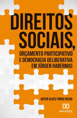 Direitos Sociais, Orçamentos e democracia deliberativa em Jürgen Habermas
