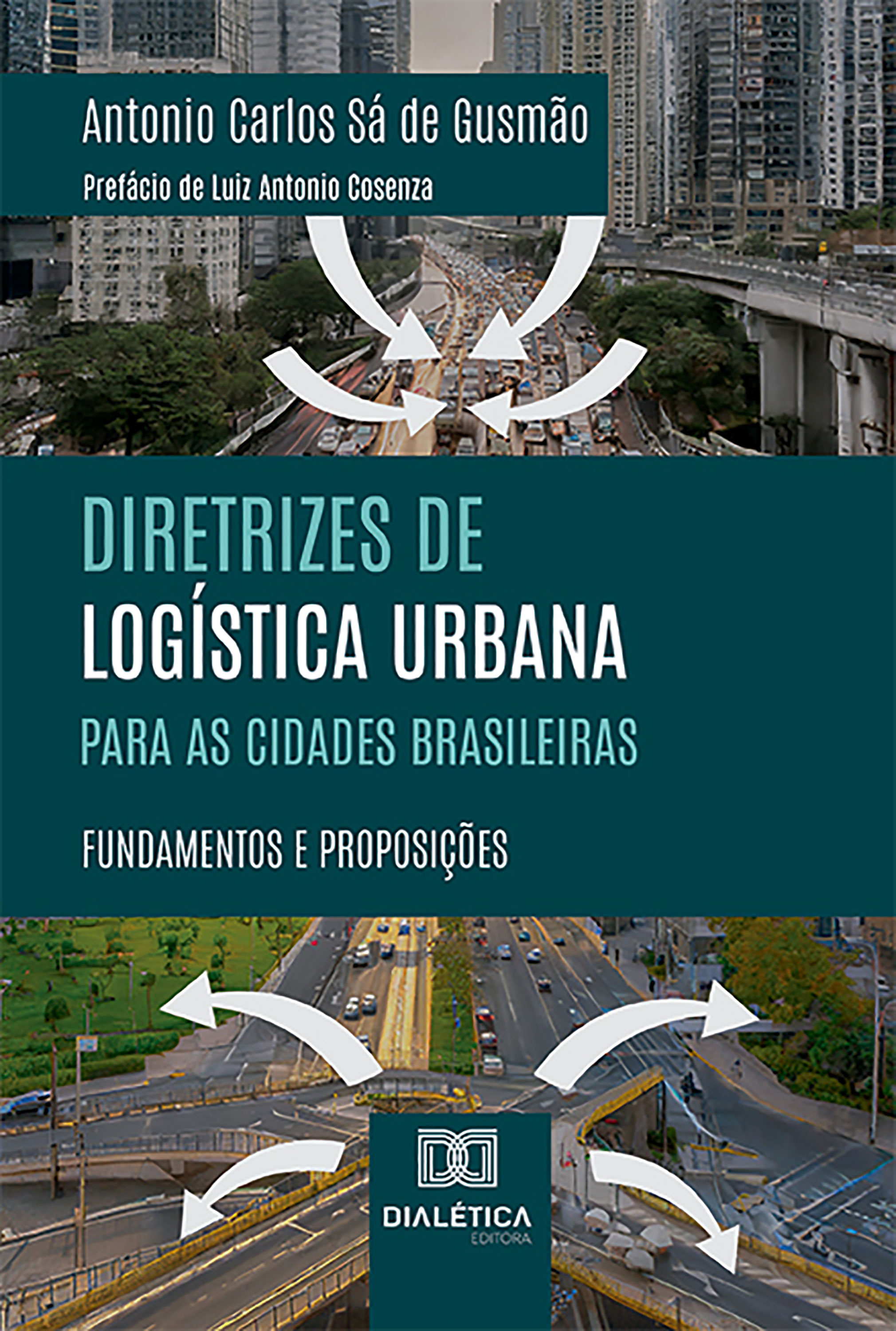 Diretrizes de Logística Urbana para as Cidades Brasileiras