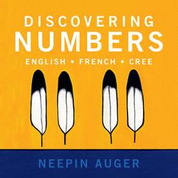 Discovering Numbers: English * French * Cree