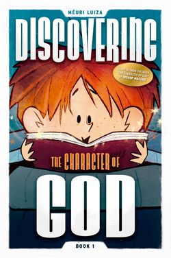 Discovering the character of God