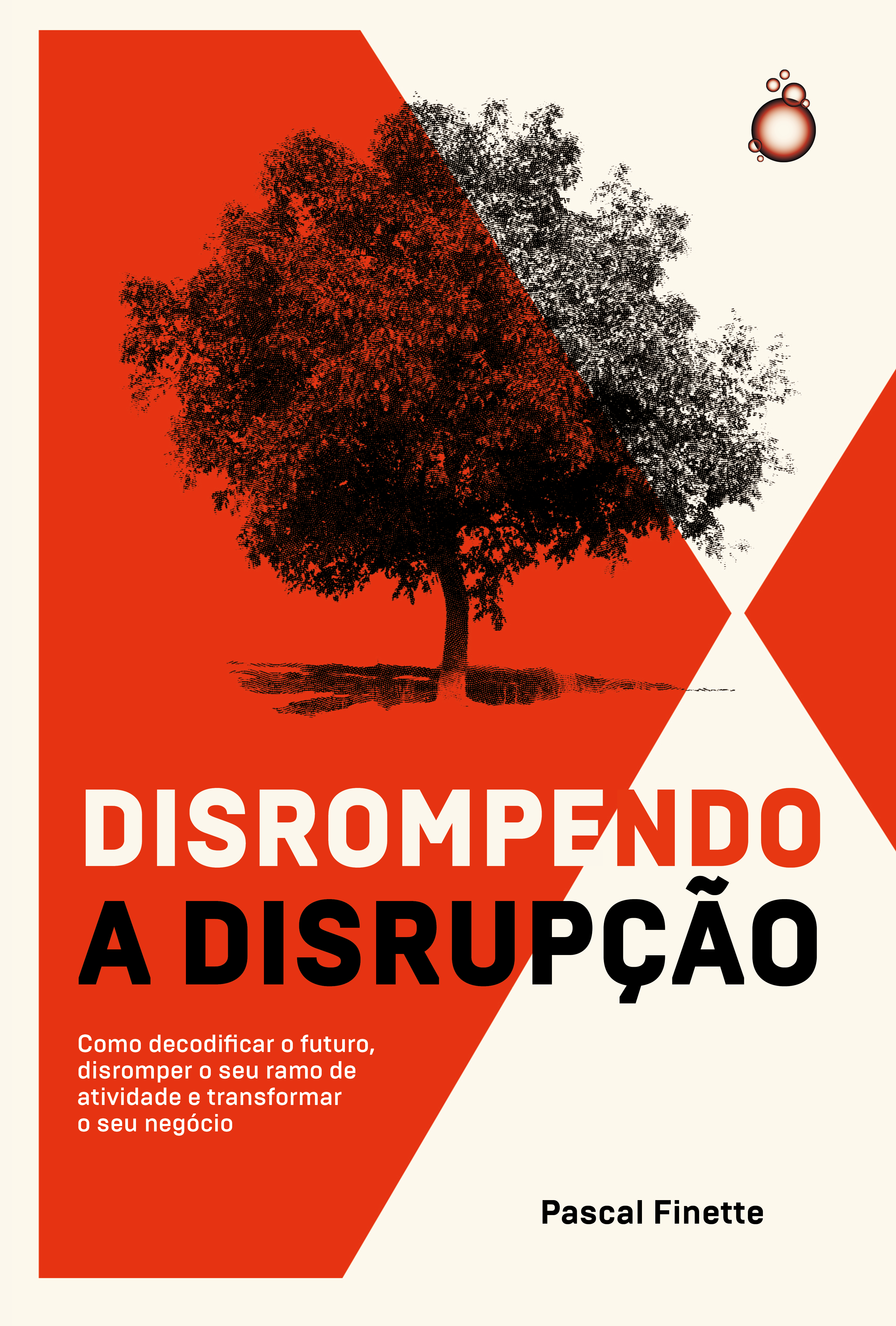 Disrompendo a disrupção