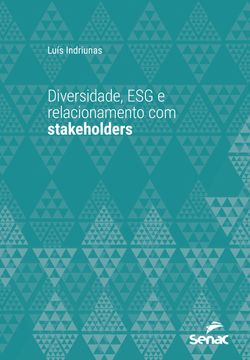 Diversidade, ESG e relacionamento com stakeholders