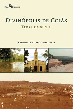 Divinópolis de Goiás Terra da Gente