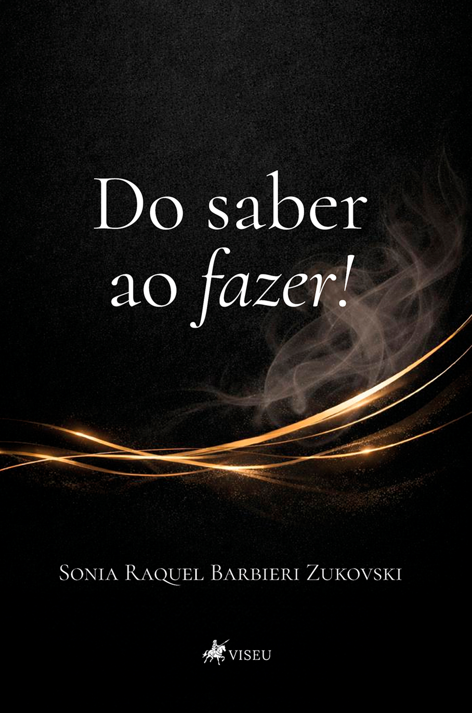 Do Saber ao Fazer!