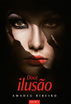 Doce ilusão