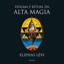 Dogma e Ritual da Alta Magia