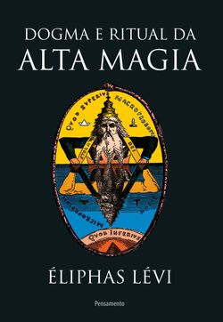 Dogma E Ritual Da Alta Magia - Nova Edicao