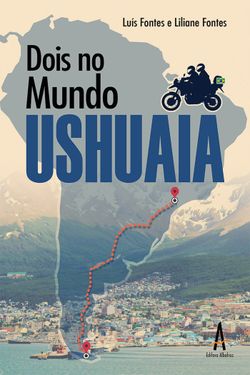 Dois no Mundo - Ushuaia