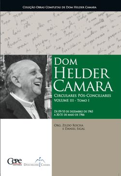 Dom Helder Camara Circulares Pós-Conciliares Volume III - Tomo I
