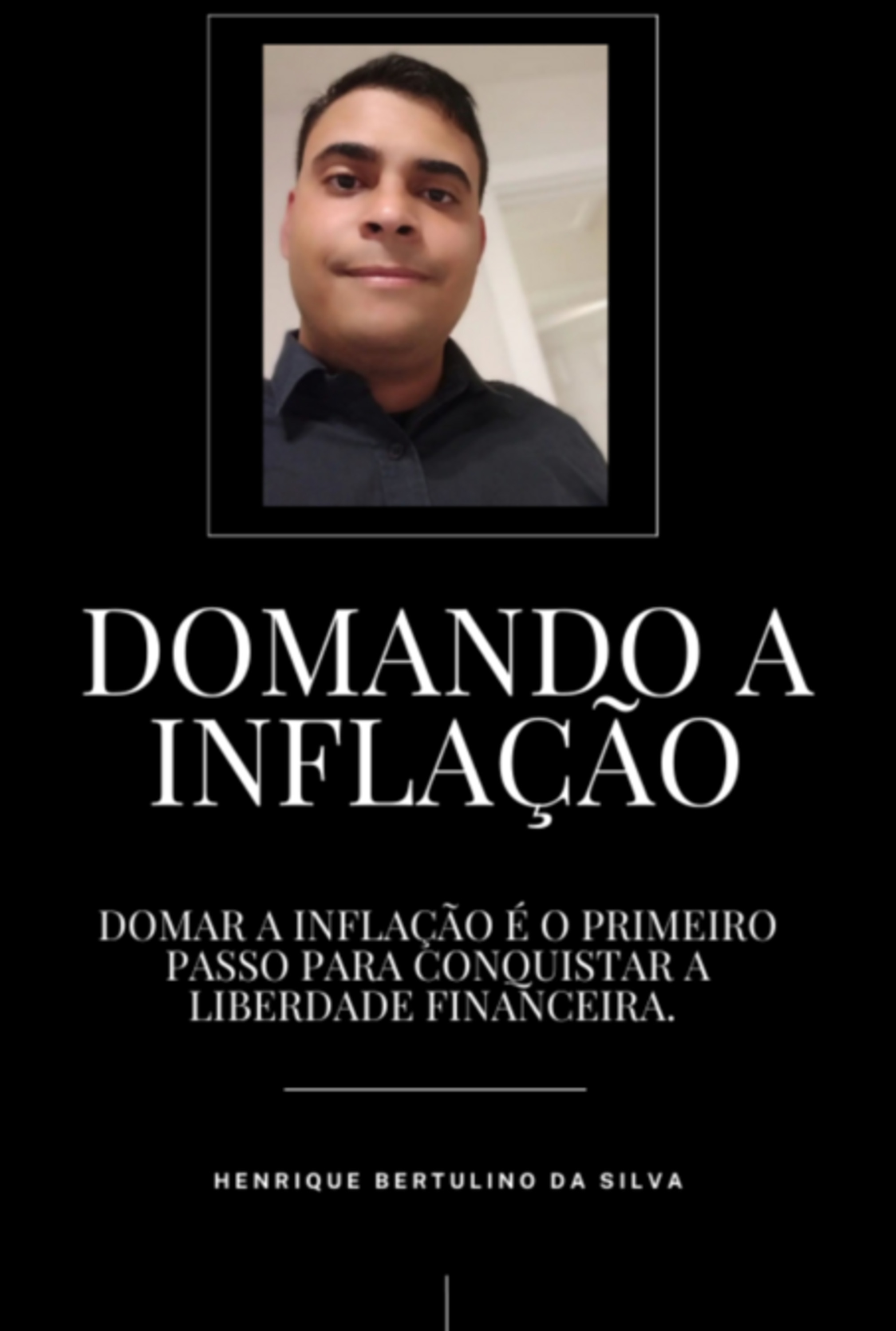 Domando A Inflação