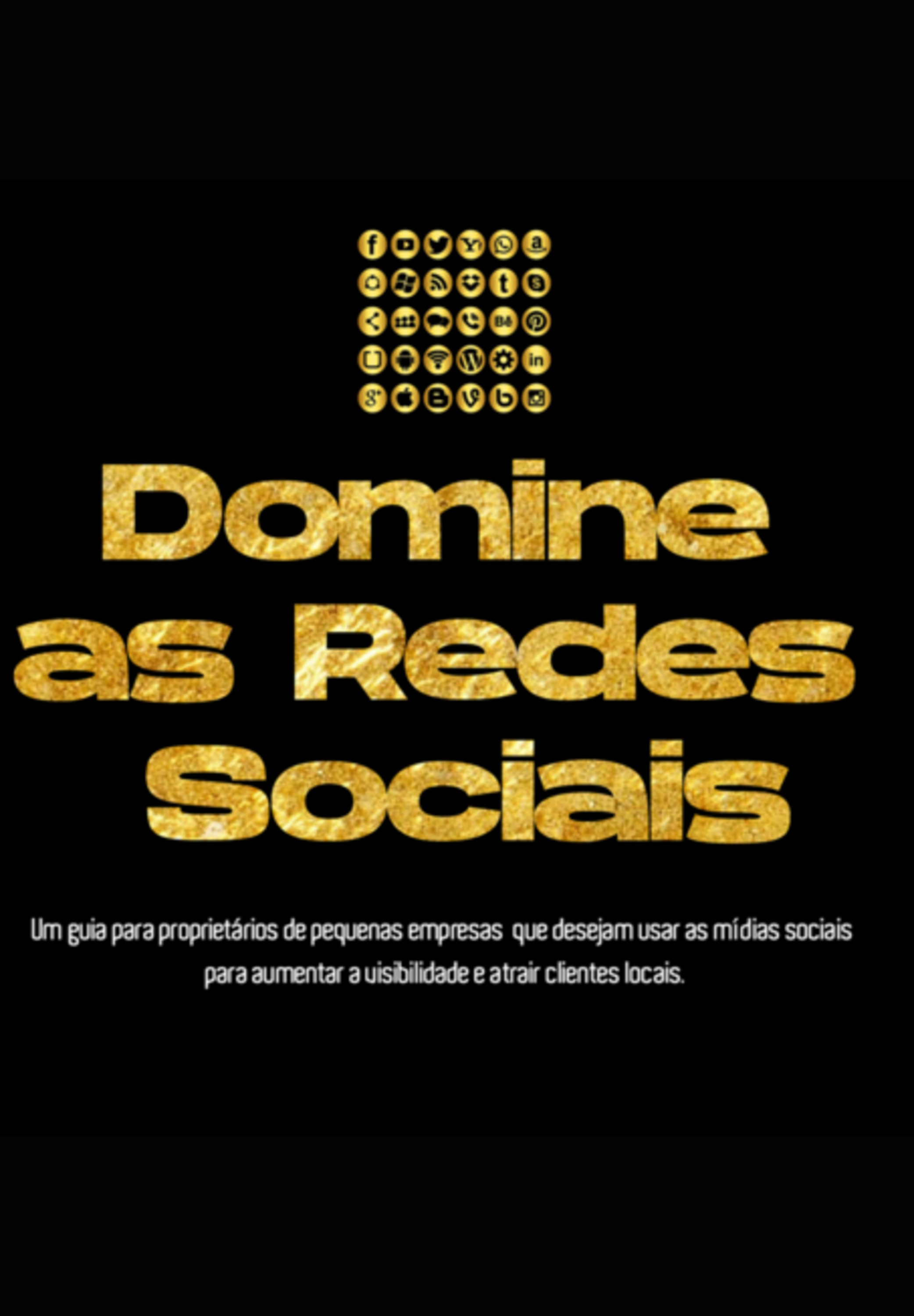 Domine As Redes Sociais Para Negócios Locais