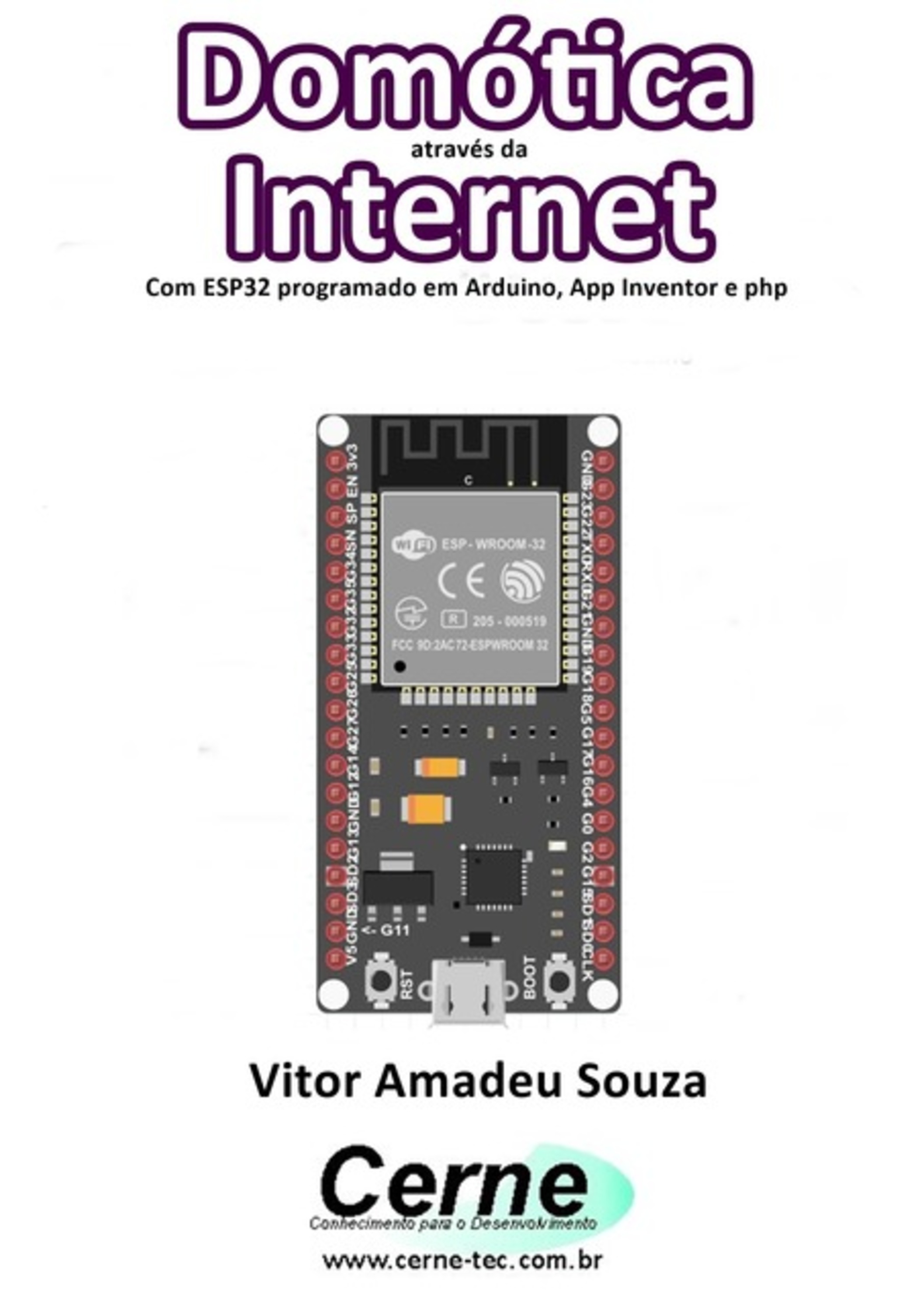 Domótica Através Da Internet Com Esp32 Programado Em Arduino, App Inventor E Php