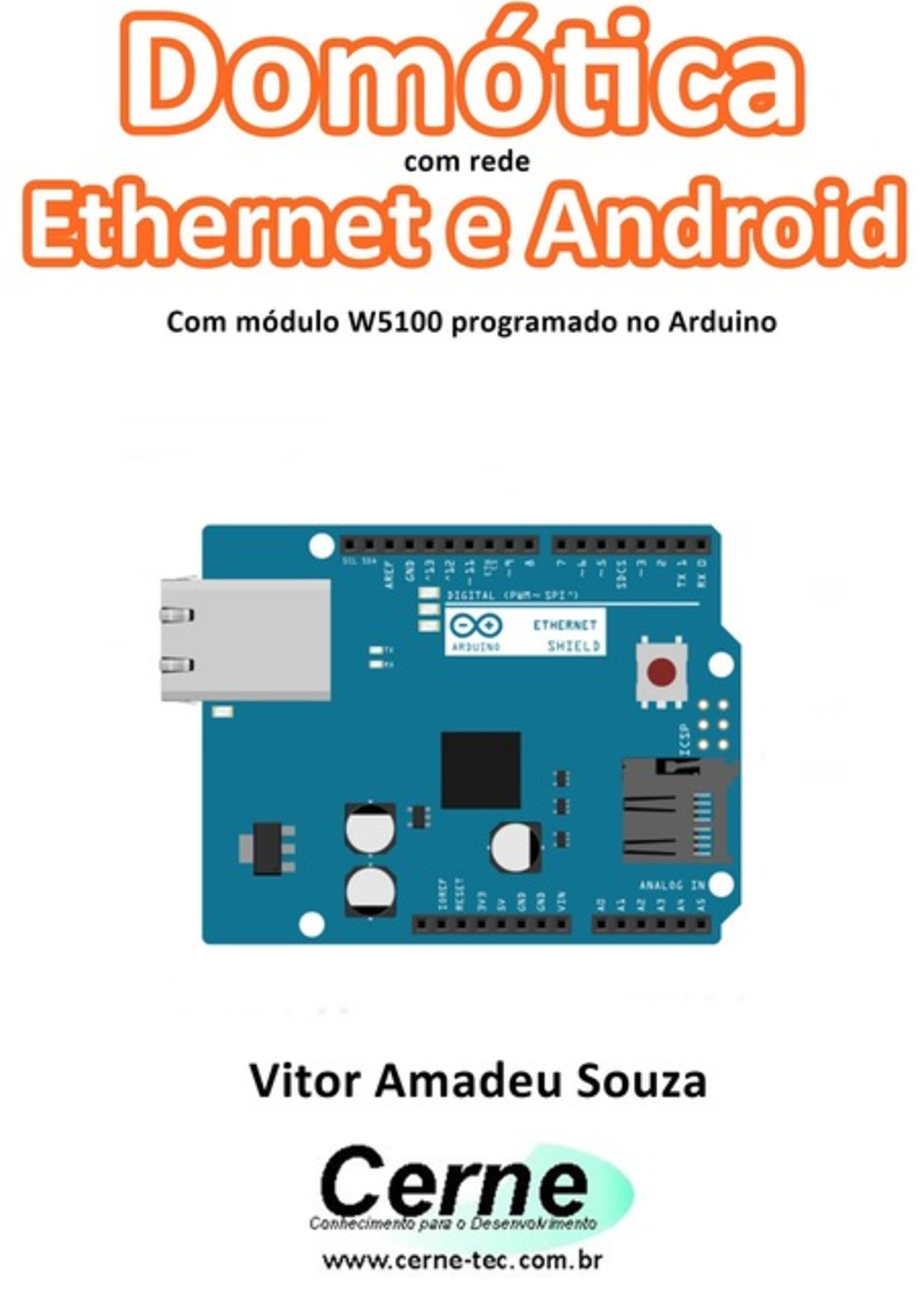 Domótica Com Rede Ethernet E Android Com Módulo W5100 Programado No Arduino