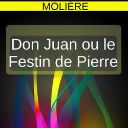 Don Juan ou le Festin de Pierre