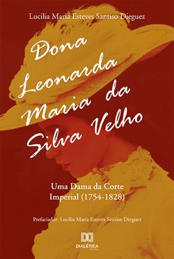 Dona Leonarda Maria da Silva Velho