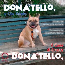 Donatello, o Cão Farelo