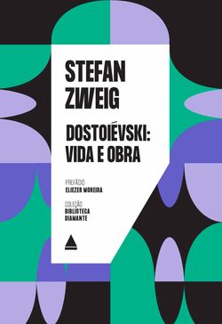 Dostoiévski: vida e obra