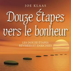 Douze étapes vers le bonheur