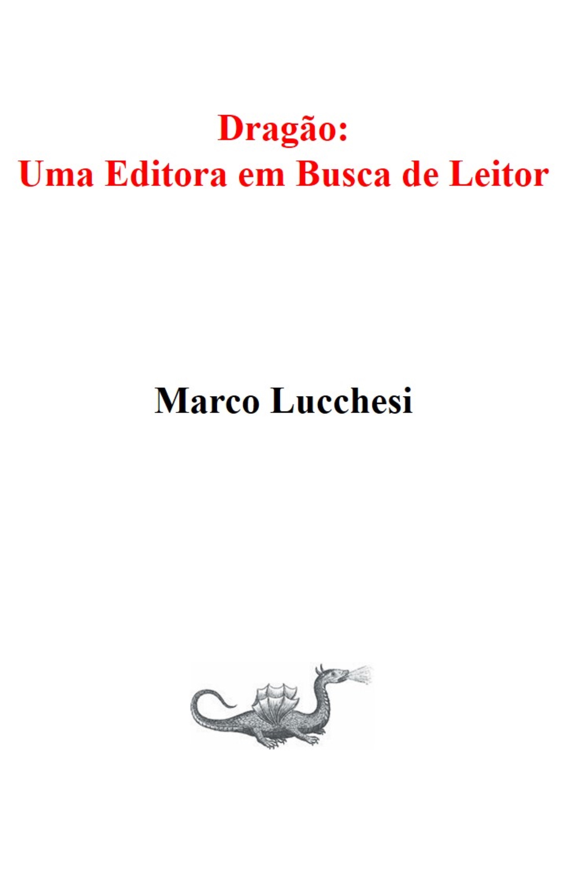 Dragão: Uma Editora em Busca de Leitor