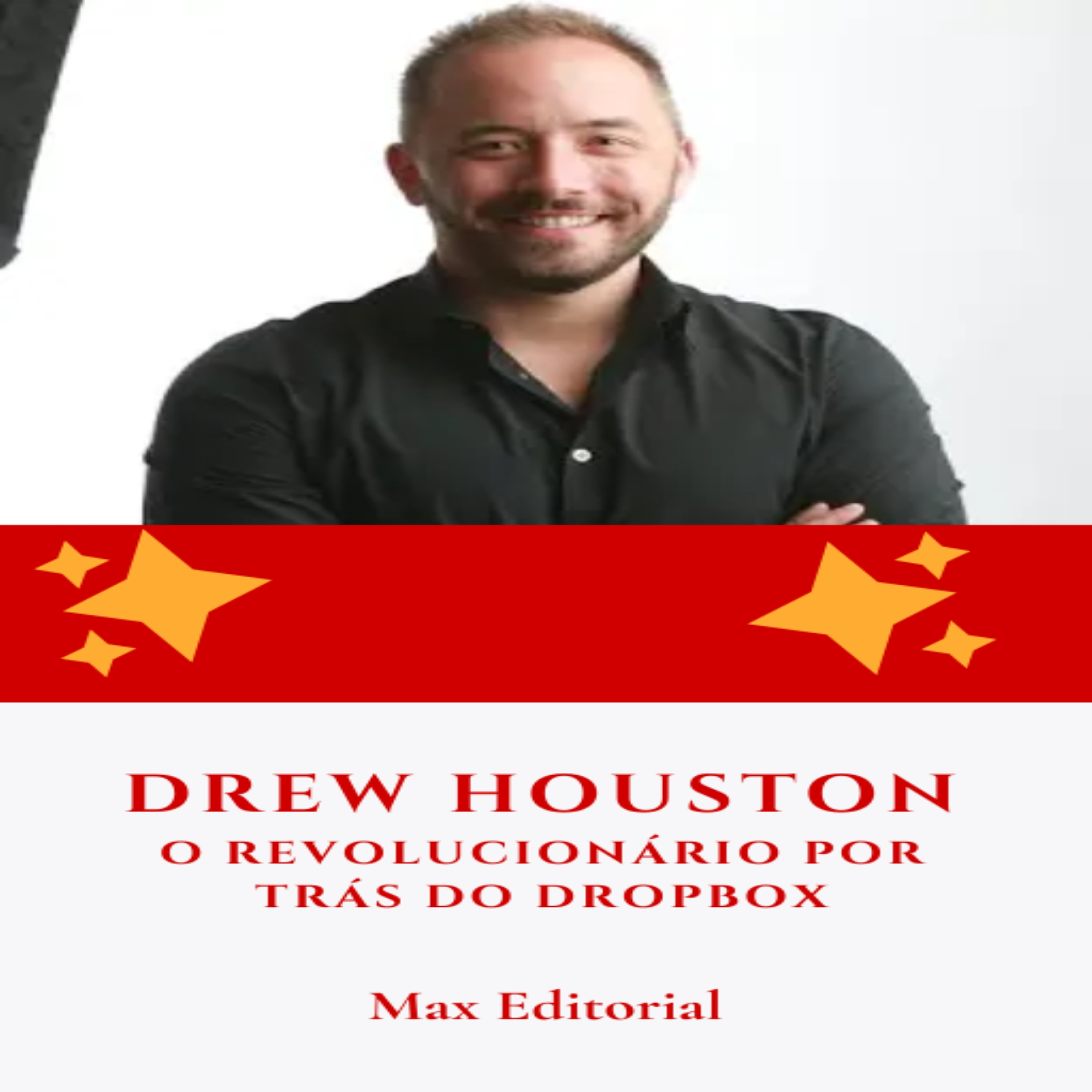 Drew Houston: O Revolucionário por Trás do Dropbox