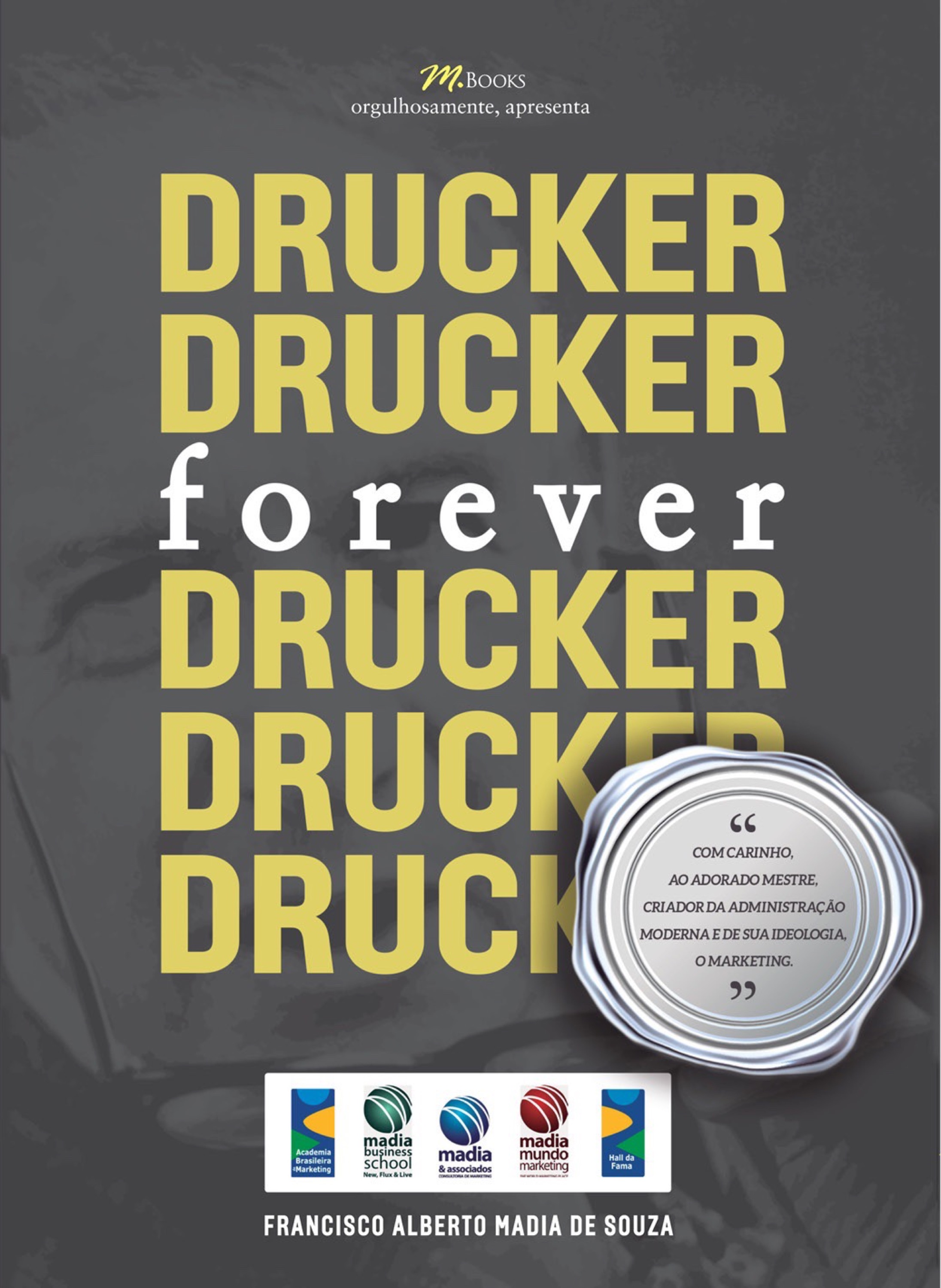 Drucker Forever