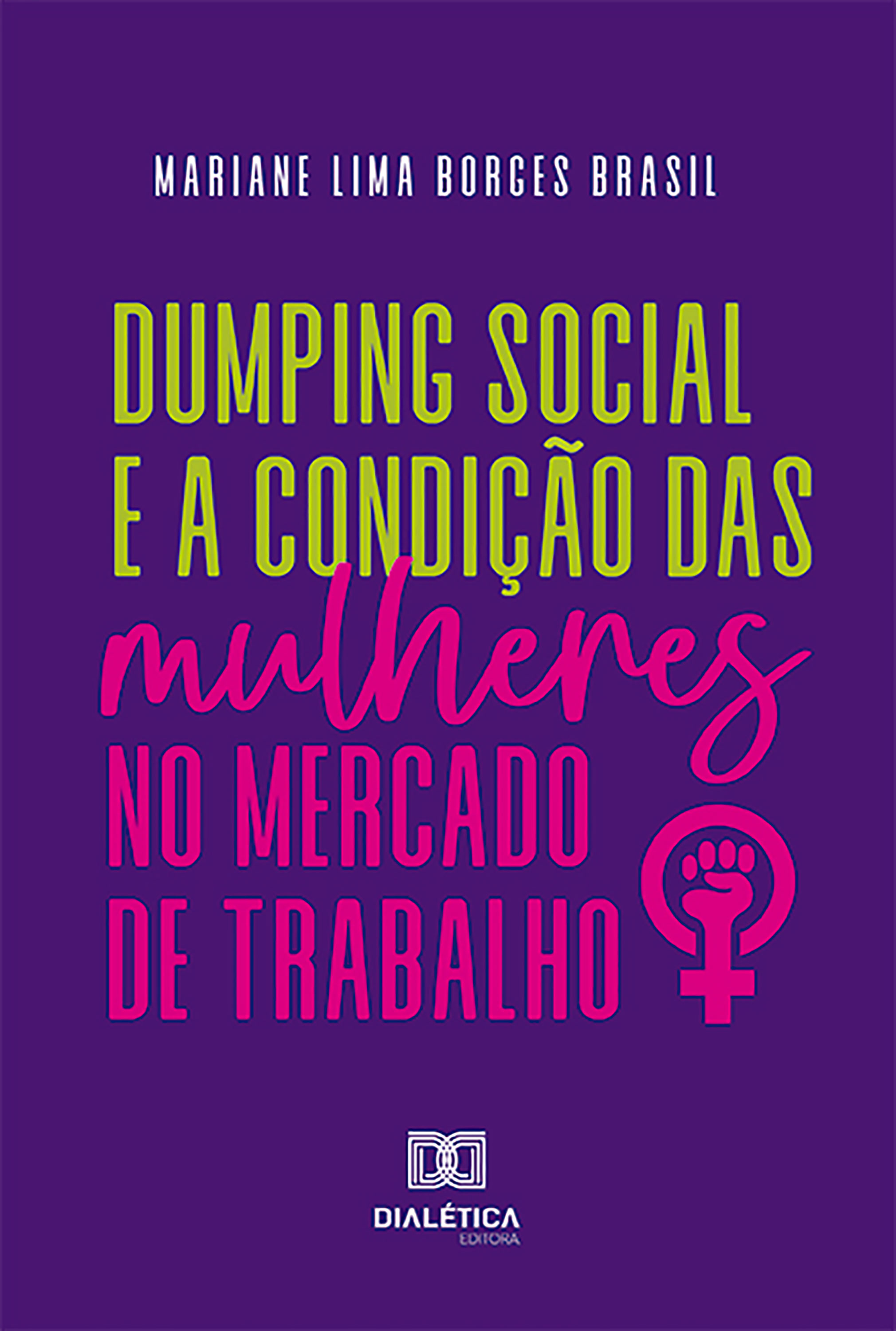 Dumping social e a Condição das Mulheres no Mercado de Trabalho