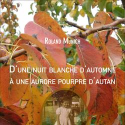 D'une nuit blanche d'automne à une aurore pourpre d'autan