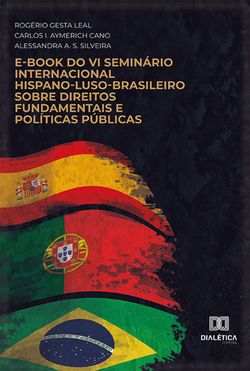 E-book do VI Seminário Internacional Hispano-Luso-Brasileiro sobre Direitos Fundamentais e Políticas Públicas