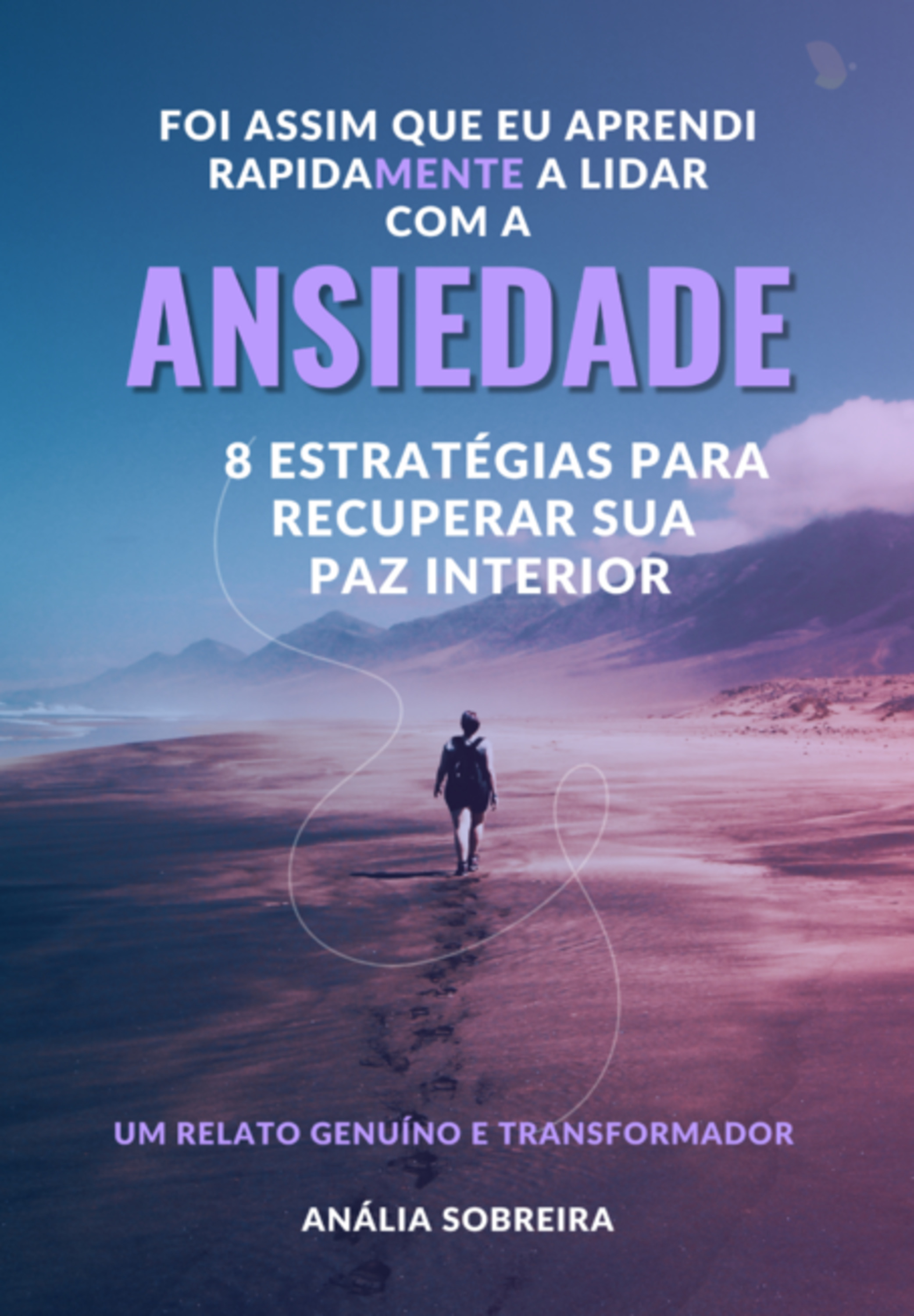 E Foi Assim Que Aprendi A Lidar Com A Ansidedade