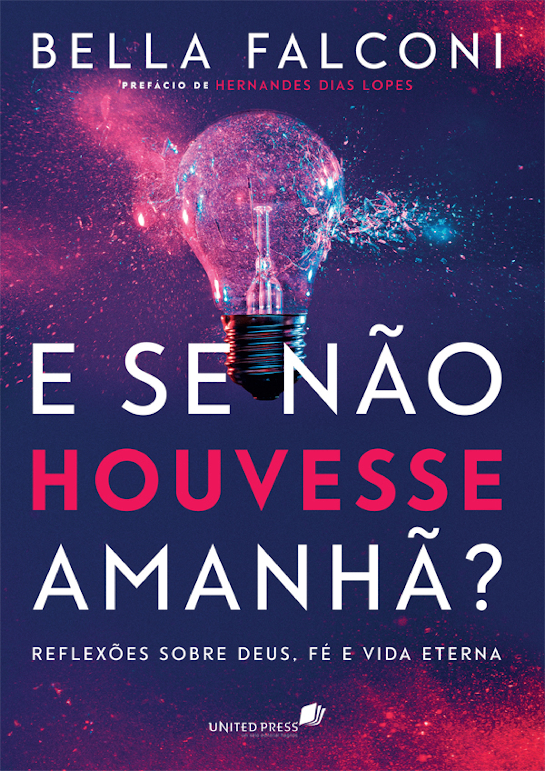 E se não houvesse amanhã?