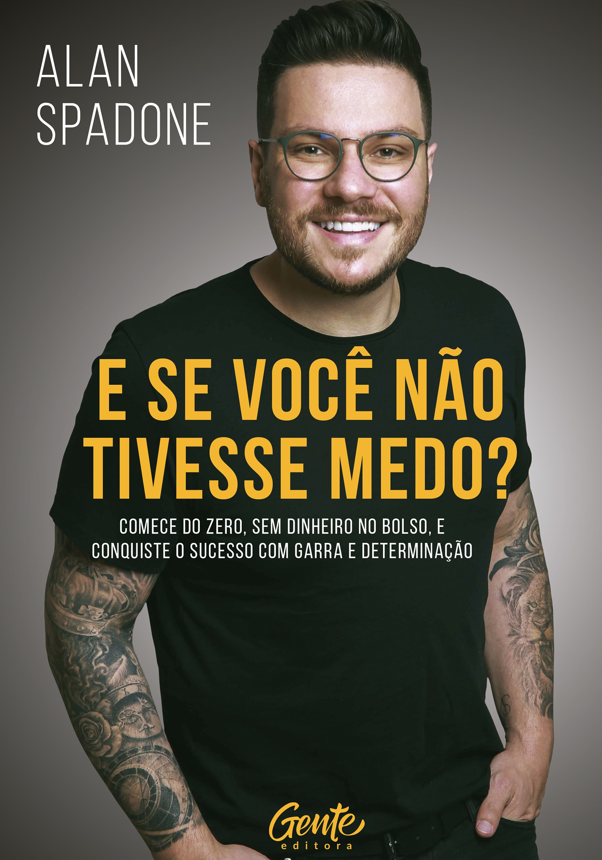 E se você não tivesse medo?