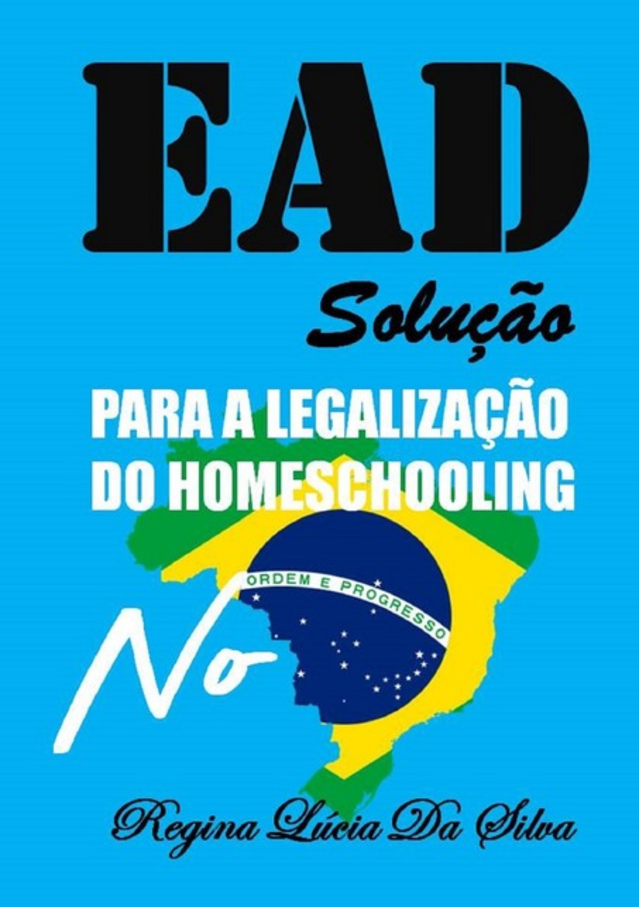 Ead Solução Para A Legalização Do Homeschooling