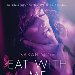 Eat with Me - Sexy erotica