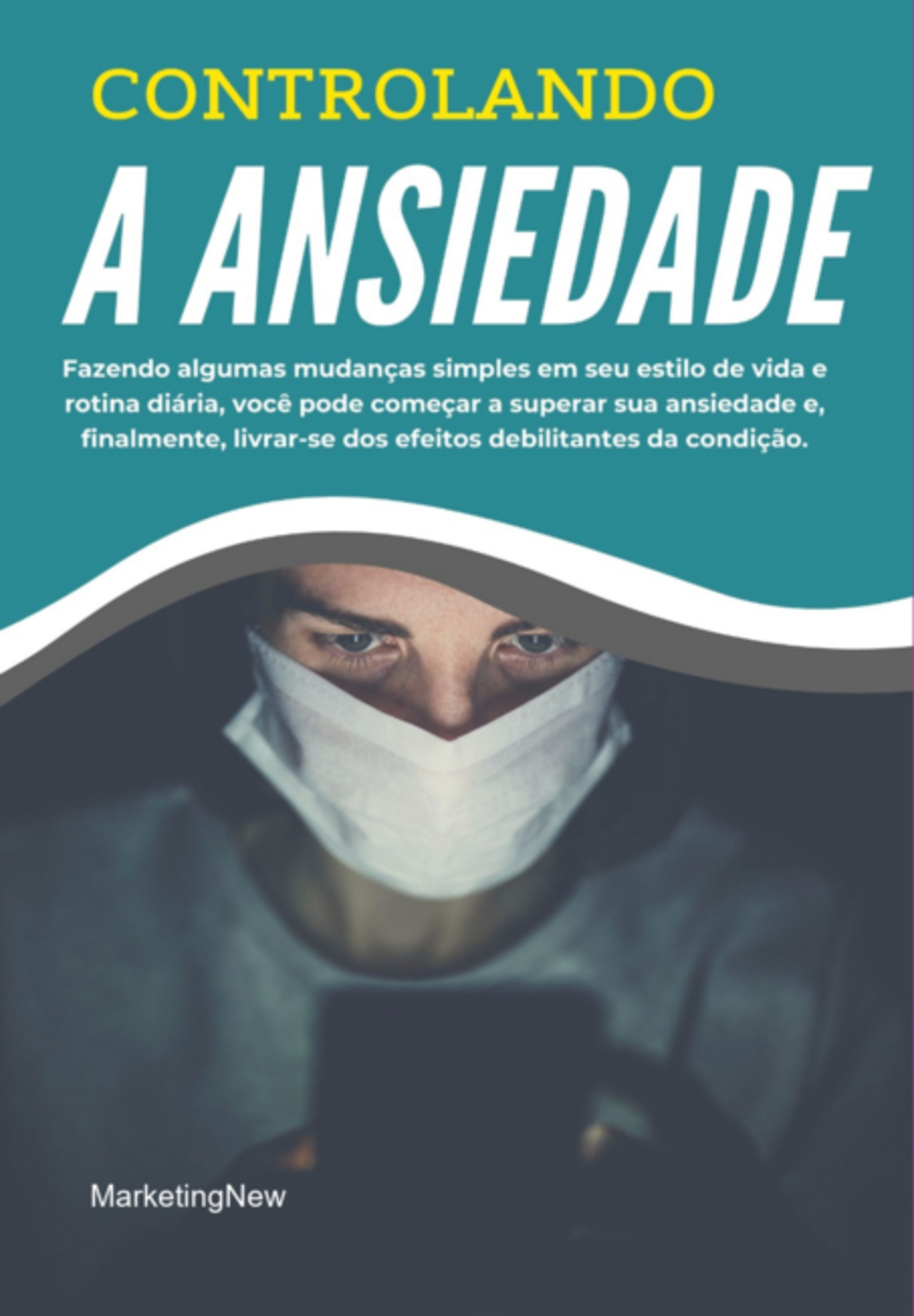 Ebook Controlando A Ansiedade