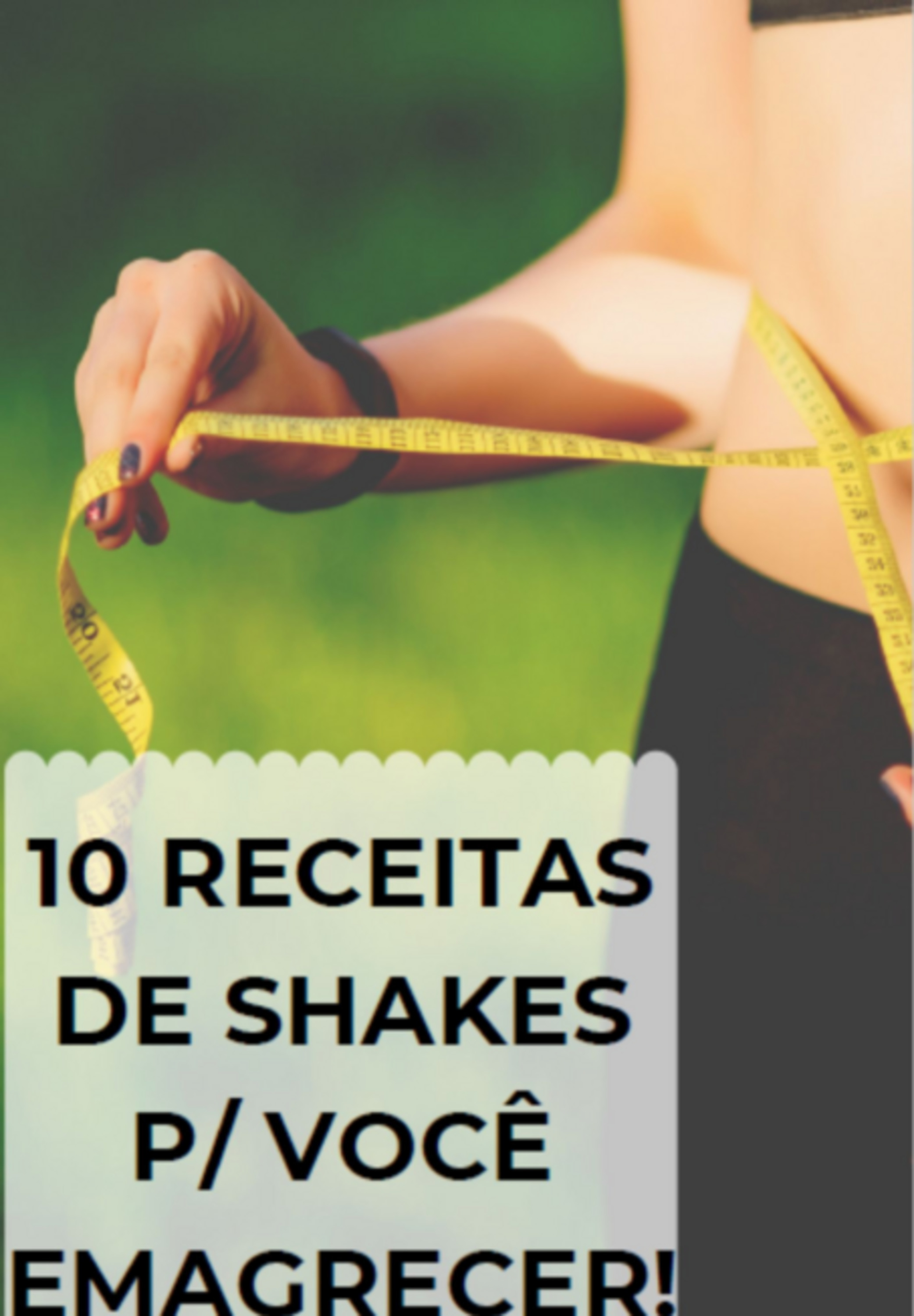 Ebook_10 Receitas De Shakes Para Você Emagrecer