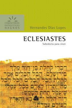Eclesiastes - Comentários Expositivos Hagnos