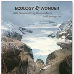 Ecology & Wonder in the Canadian Rocky Mountain Parks World Heritage Site