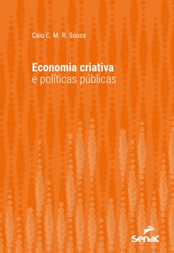 Economia criativa e políticas públicas