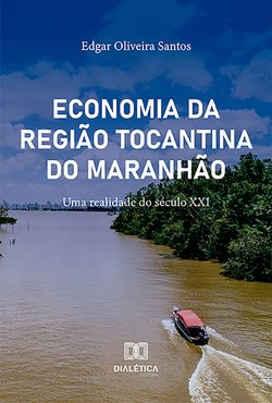 Economia da Região Tocantina do Maranhão