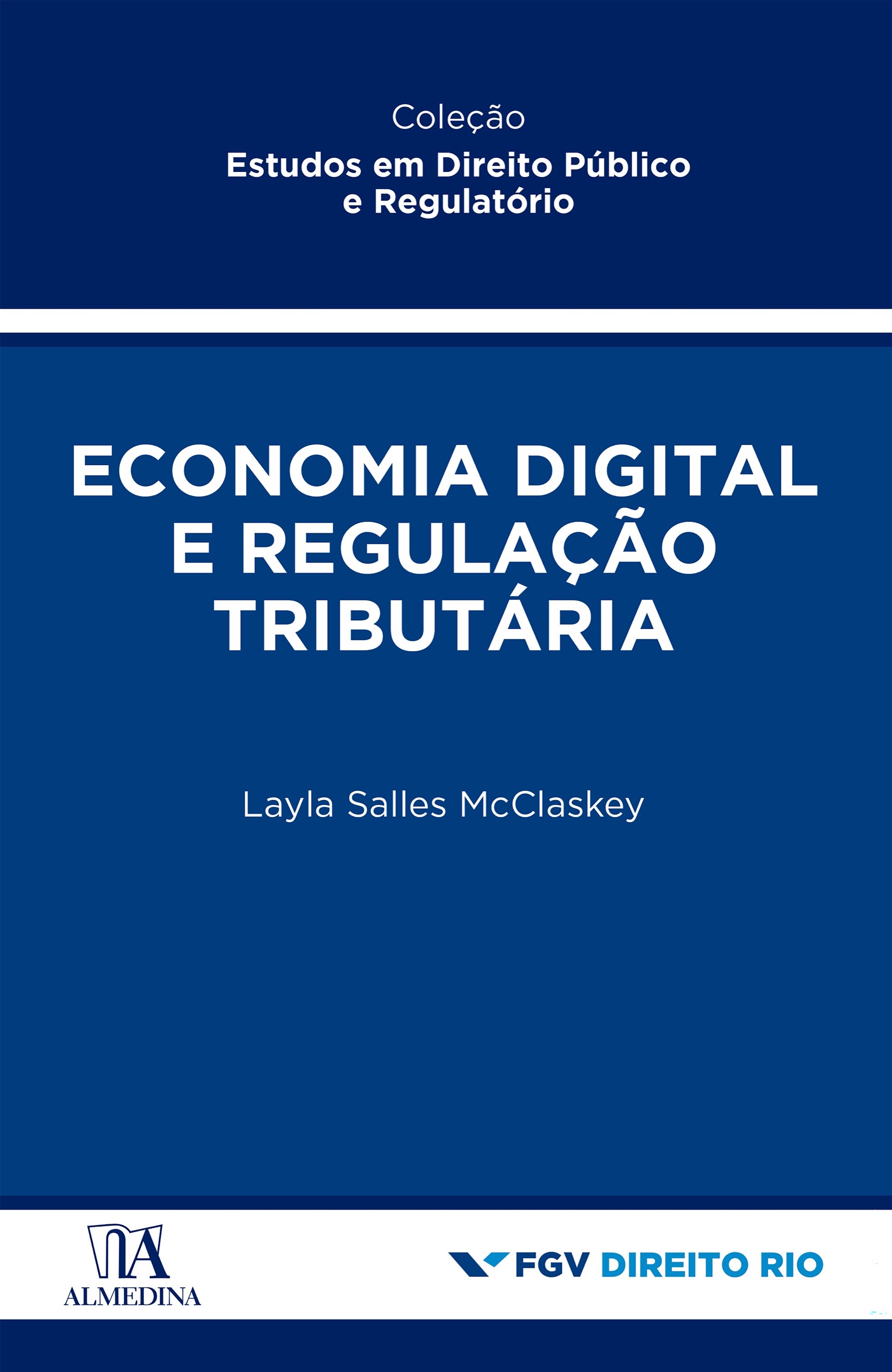 Economia Digital e Regulação Tributária