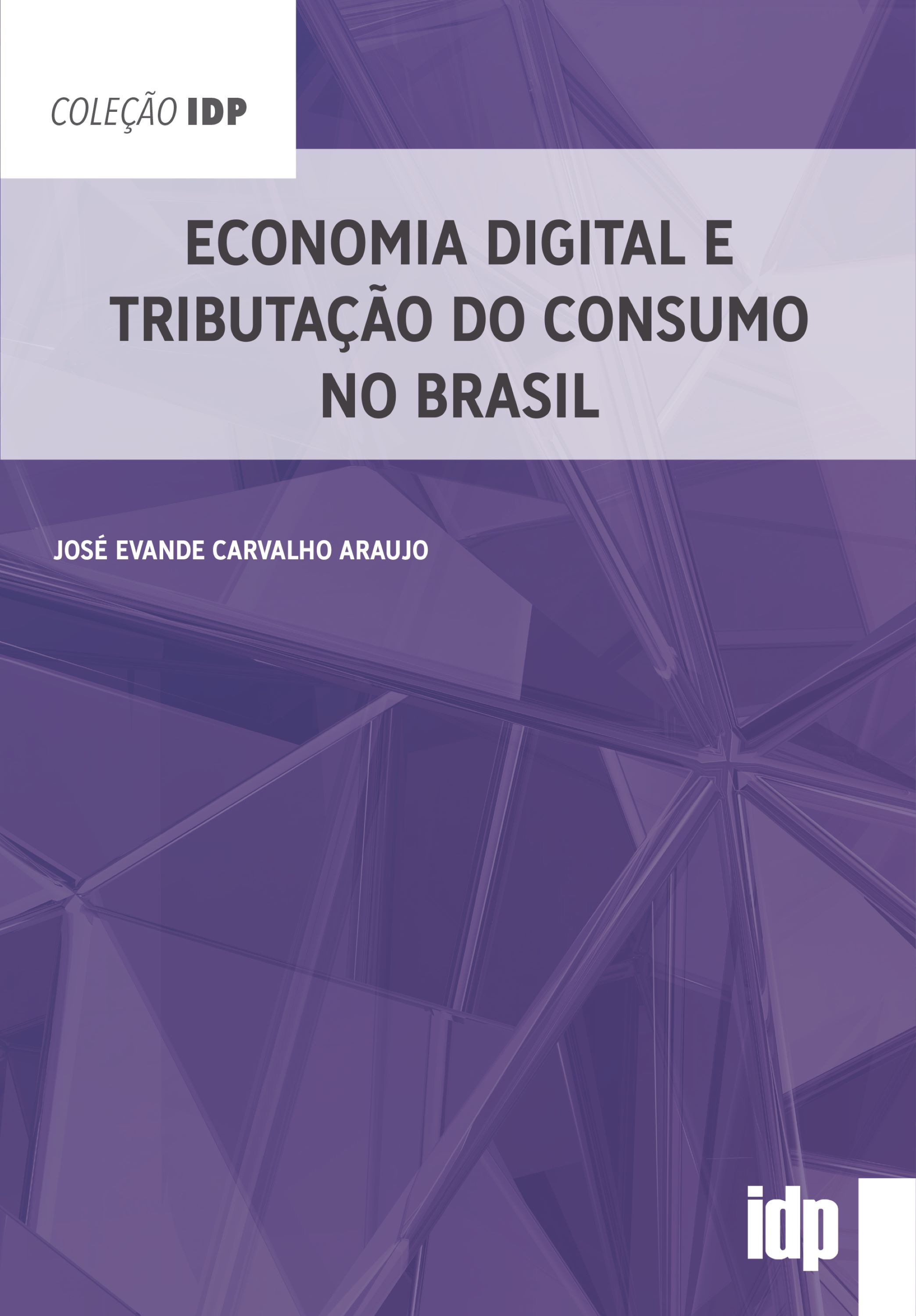 Economia Digital e Tributação do Consumo no Brasil