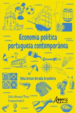 Economia política portuguesa contemporânea: uma breve mirada brasileira