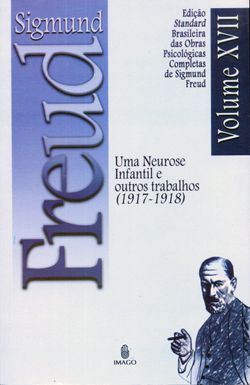Edição Standard Brasileira das Obras Psicológicas Completas de Sigmund Freud Volume XVII