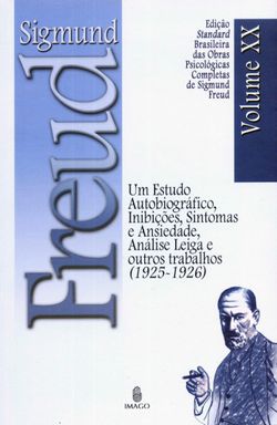 Edição Standard Brasileira das Obras Psicológicas Completas de Sigmund Freud Volume XX