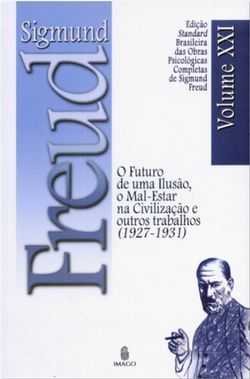 Edição Standard Brasileira das Obras Psicológicas Completas de Sigmund Freud Volume XXI
