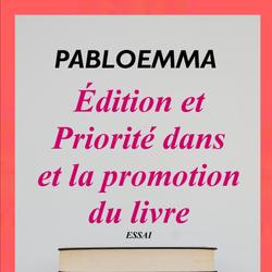 Edition et priorité dans la promotion du livre