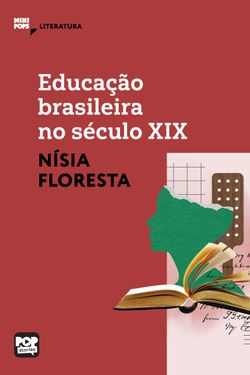 Educação brasileira no século XIX: